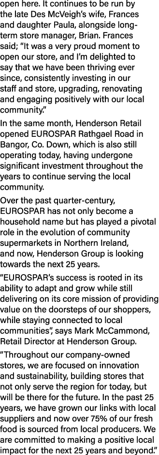 open here. It continues to be run by the late Des McVeigh’s wife, Frances and daughter Paula, alongside long term sto...