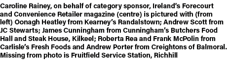Caroline Rainey, on behalf of category sponsor, Ireland’s Forecourt and Convenience Retailer magazine (centre) is pic...