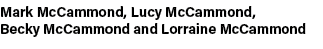 Mark McCammond, Lucy McCammond, Becky McCammond and Lorraine McCammond