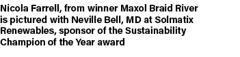 Nicola Farrell, from winner Maxol Braid River is pictured with Neville Bell, MD at Solmatix Renewables, sponsor of th...