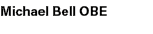 Michael Bell OBE