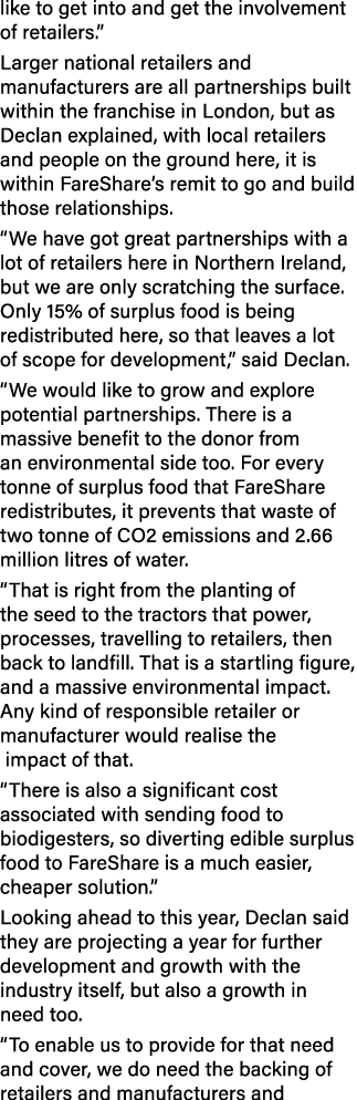 like to get into and get the involvement of retailers.” Larger national retailers and manufacturers are all partnersh...
