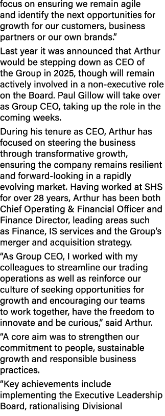 focus on ensuring we remain agile and identify the next opportunities for growth for our customers, business partners...