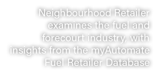 Neighbourhood Retailer examines the fuel and forecourt industry, with insights from the myAutomate Fuel Retailer Data...