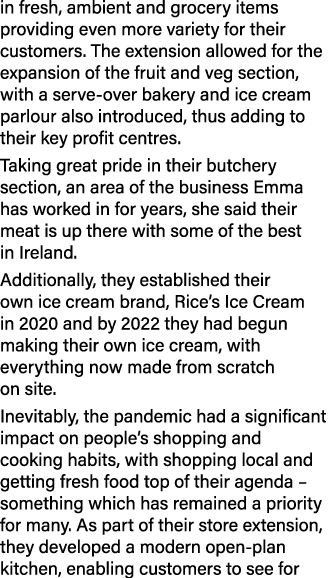 in fresh, ambient and grocery items providing even more variety for their customers. The extension allowed for the ex...