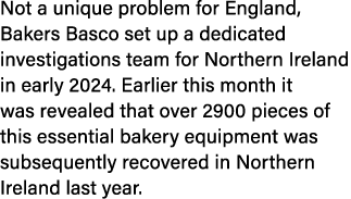 Not a unique problem for England, Bakers Basco set up a dedicated investigations team for Northern Ireland in early 2...