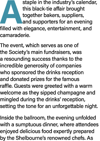 A staple in the industry’s calendar, this black tie affair brought together bakers, suppliers, and supporters for an ...