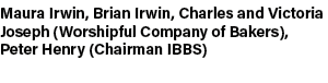 Maura Irwin, Brian Irwin, Charles and Victoria Joseph (Worshipful Company of Bakers), Peter Henry (Chairman IBBS) 