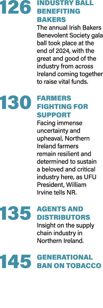 126 INDUSTRY BALL BENEFITING BAKERS The annual Irish Bakers Benevolent Society gala ball took place at the end of 202...