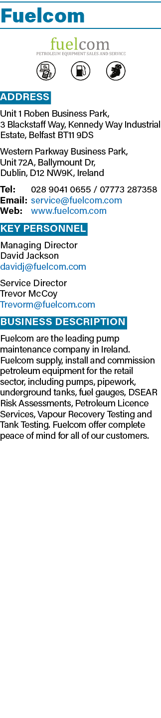 Fuelcom ￼ Address Unit 1 Roben Business Park, 3 Blackstaff Way, Kennedy Way Industrial Estate, Belfast BT11 9DS Weste...