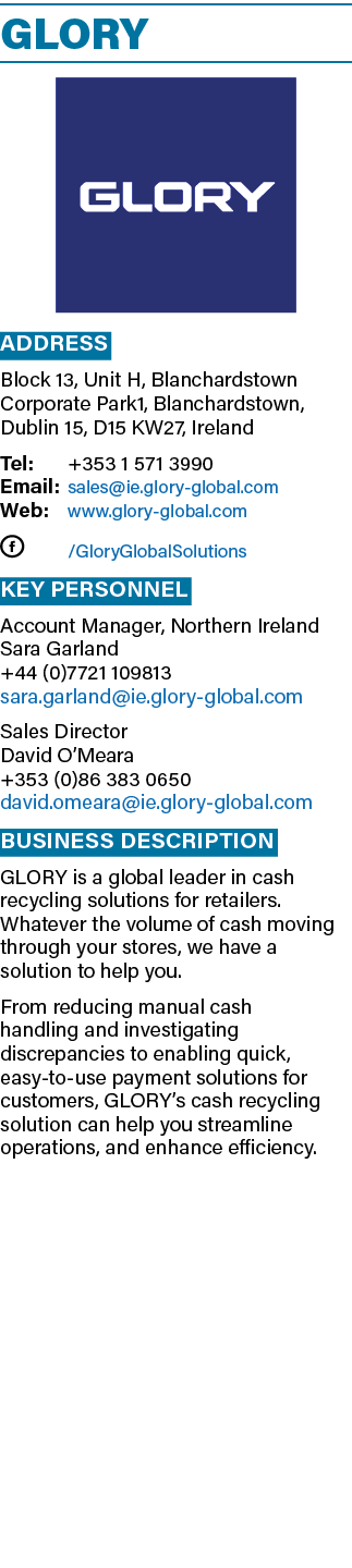 GLORY ￼ Address Block 13, Unit H, Blanchardstown Corporate Park1, Blanchardstown, Dublin 15, D15 KW27, Ireland Tel: +...