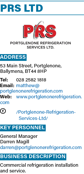 PRS LTD ￼ Address 53 Main Street, Portglenone, Ballymena, BT44 8HP Tel: 028 2582 1818 Email: matthew@portglenonerefri...