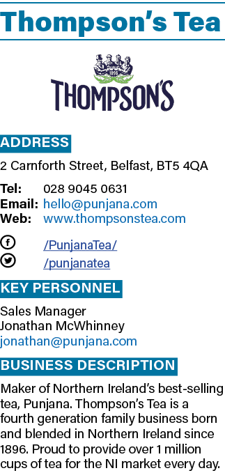 Thompson’s Tea ￼ Address 2 Carnforth Street, Belfast, BT5 4QA Tel: 028 9045 0631 Email: hello@punjana.com Web: www.th...