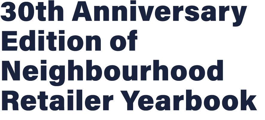 30th Anniversary Edition of Neighbourhood Retailer Yearbook
