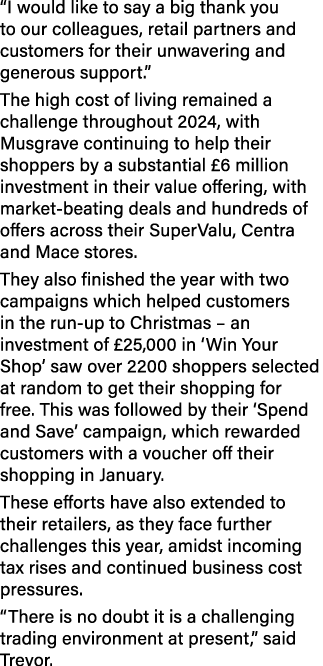 “I would like to say a big thank you to our colleagues, retail partners and customers for their unwavering and genero...